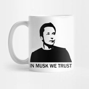 In Musk We Trust Mug